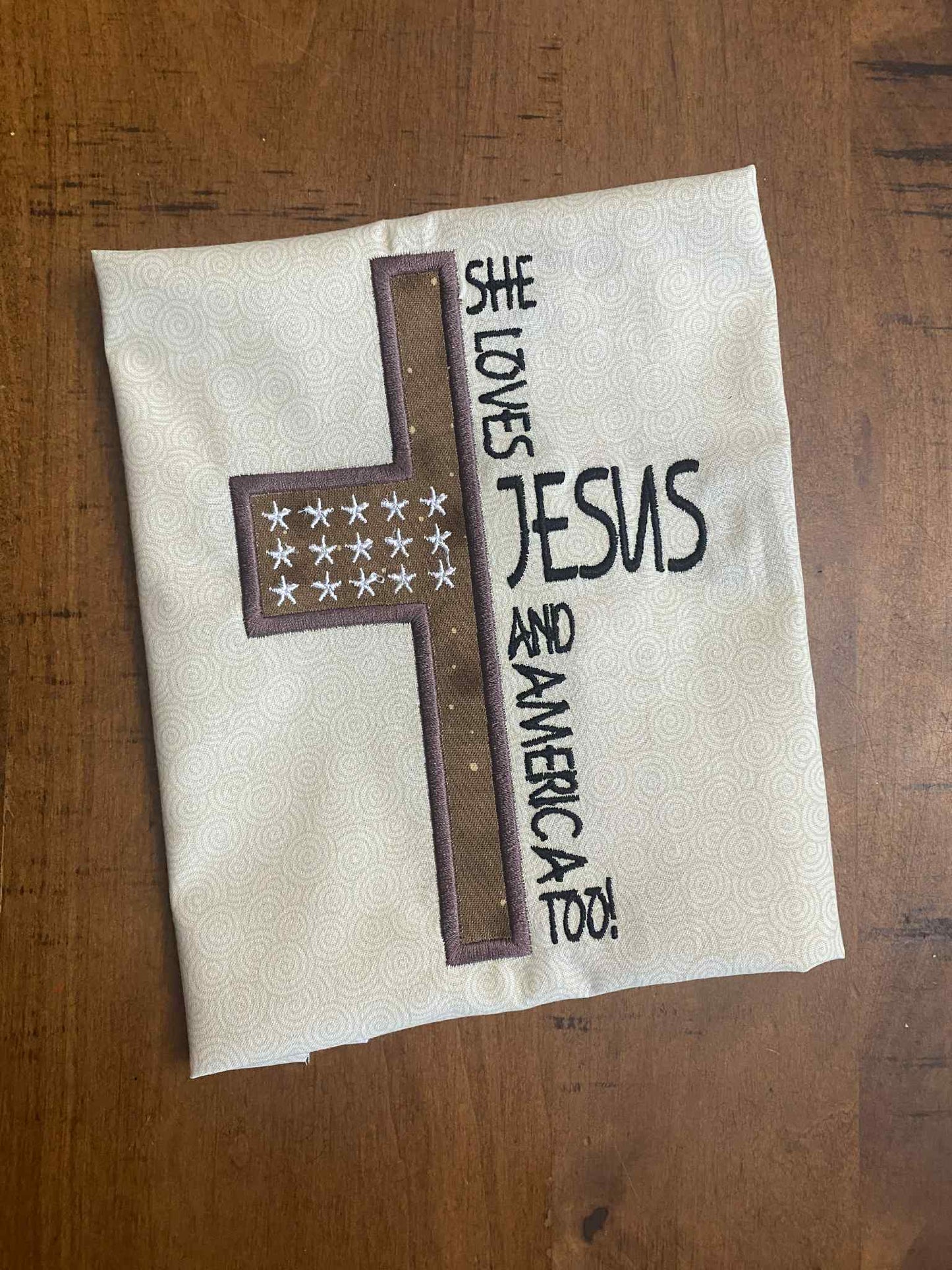 Loves Jesus & America too Applique