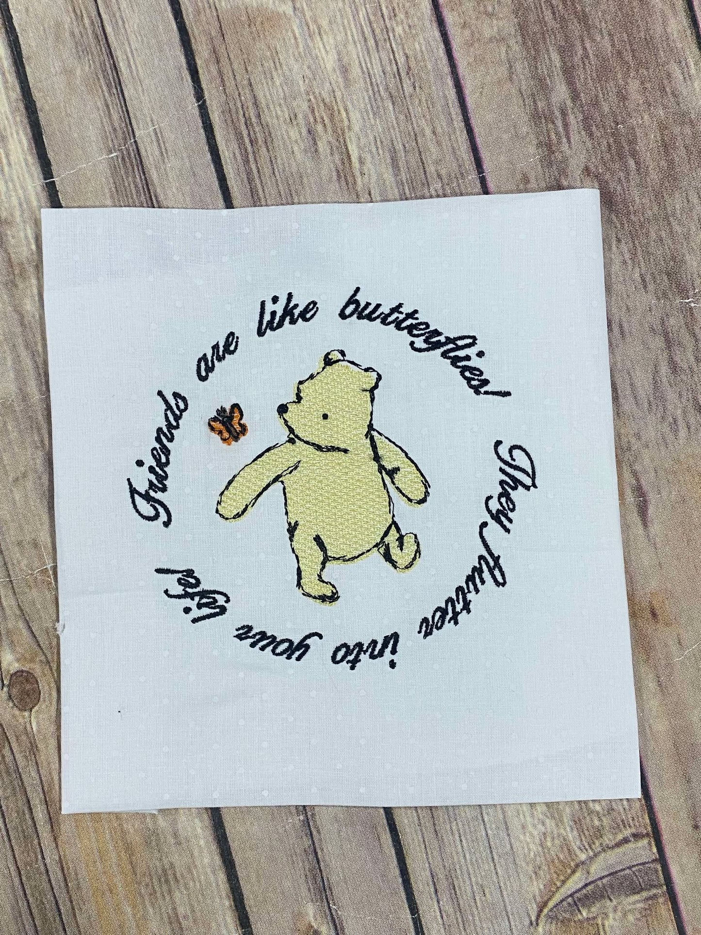 Friends are like Butterflies Vintage Pooh Sketchy