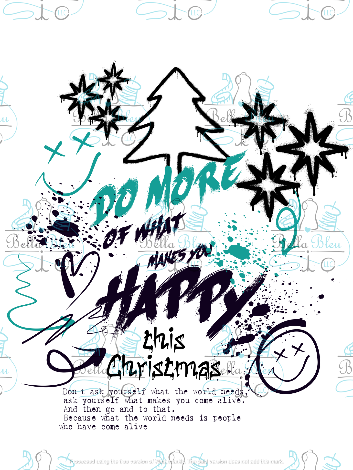 Doe more of what makes you happy Sublimation pgn file