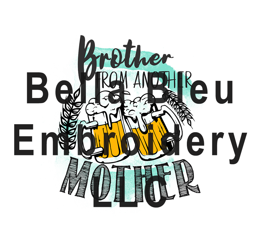 Brother from Another Mother sublimation png file