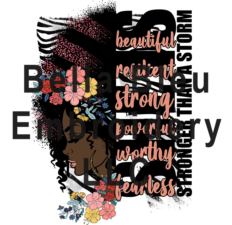 Black Girl Magic Stronger than the storm sublimation png file