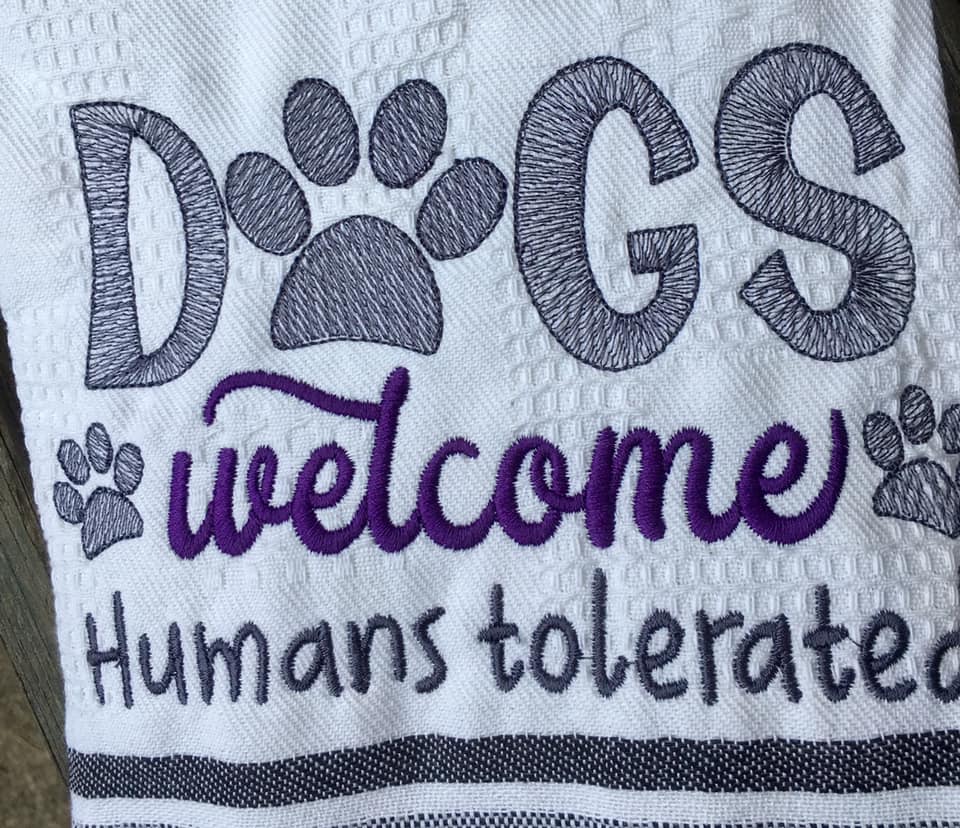 Dogs are Welcome Humans tolerated Rescue dog sketchy machine Embroidery design