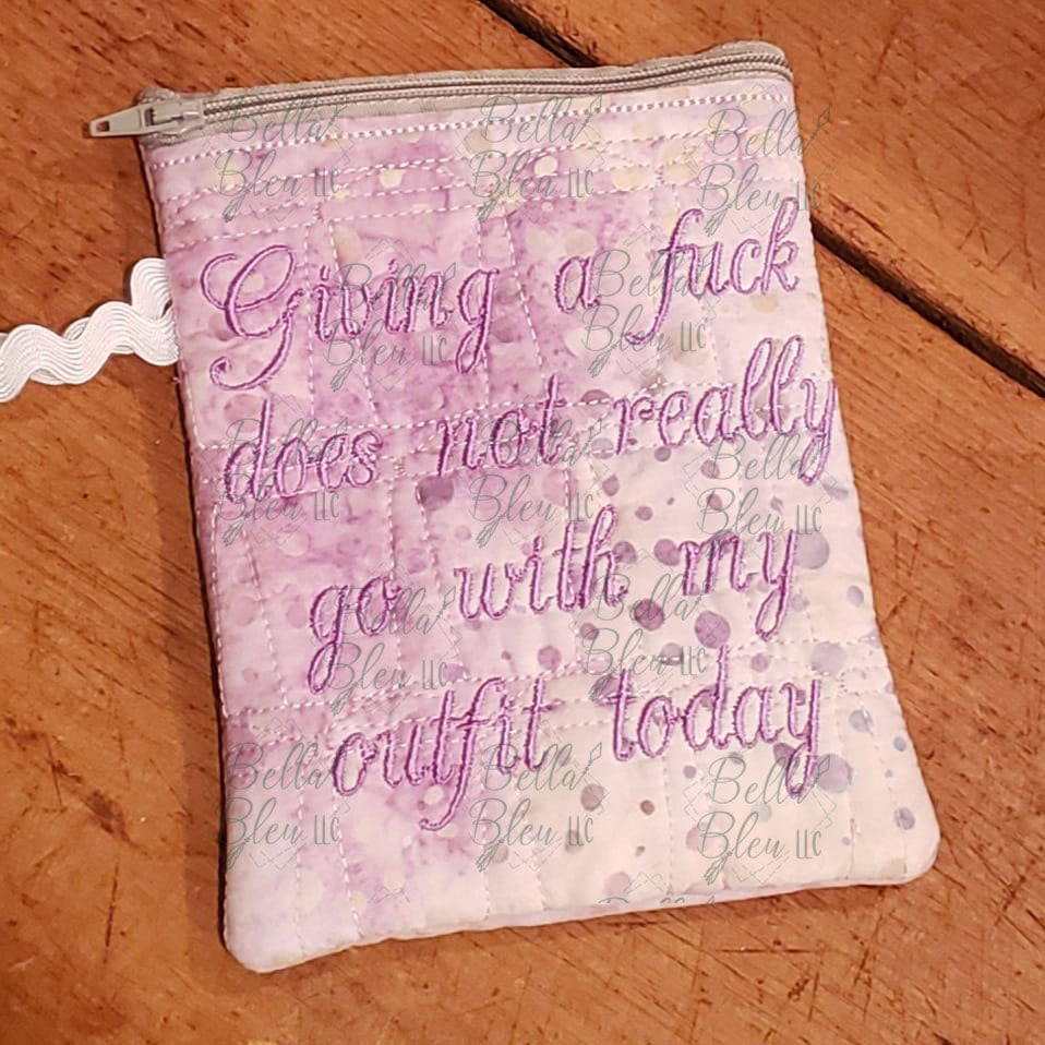 ITH Giving a F#$% does not really go with my outfit today Zipper bag