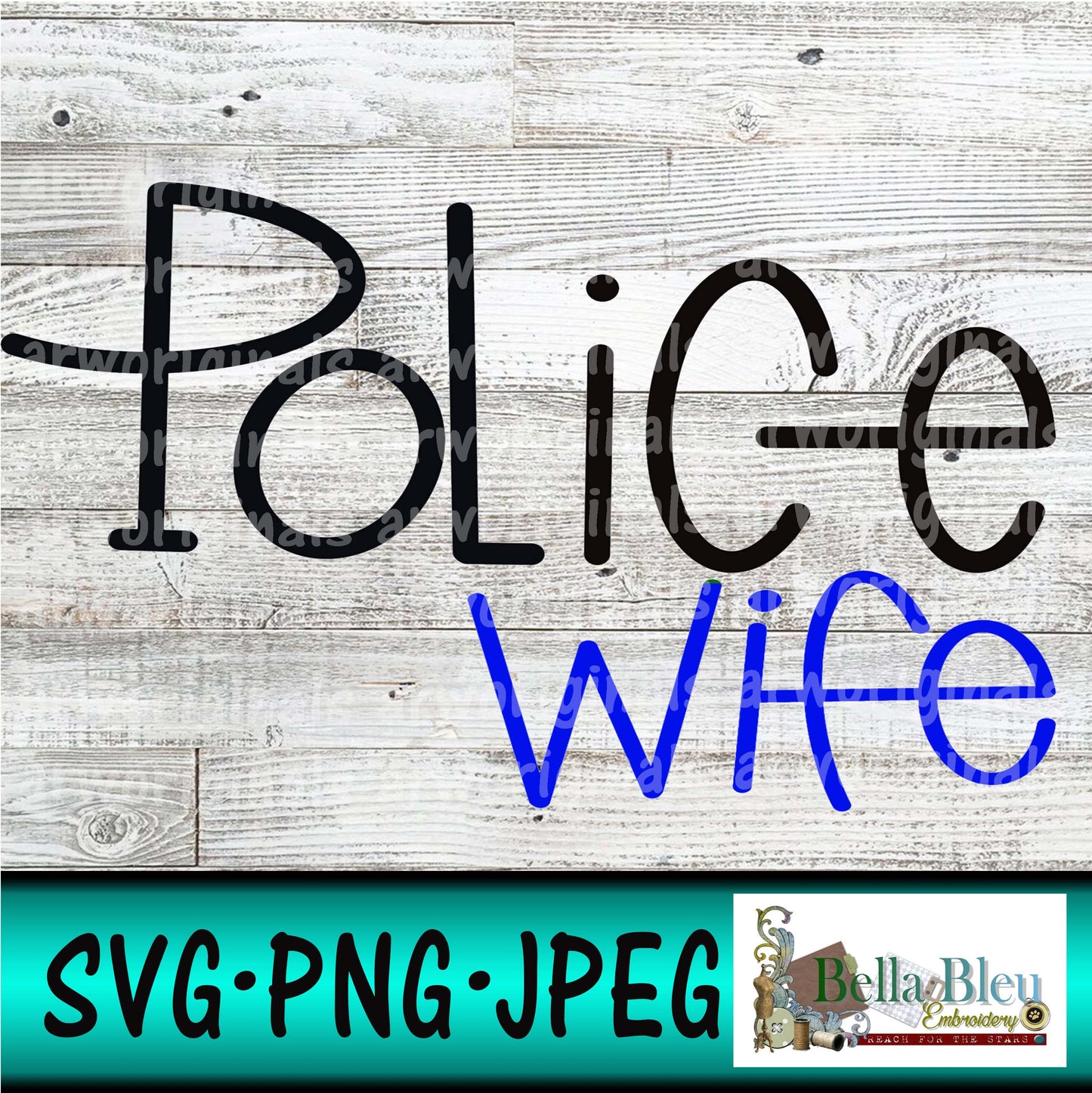Police Wife SVG PNG Sublimation