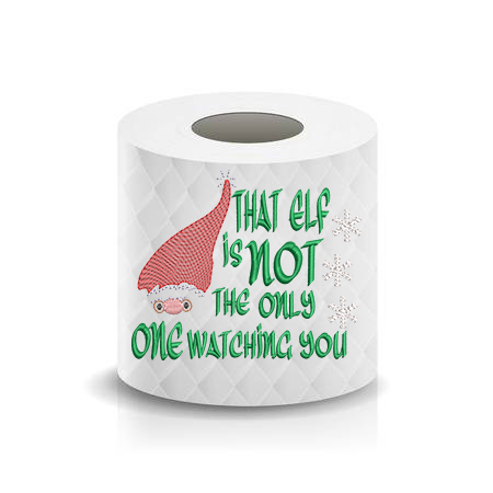 That Elf Santa Funny Saying Toilet Paper Machine Embroidery Design sketchy