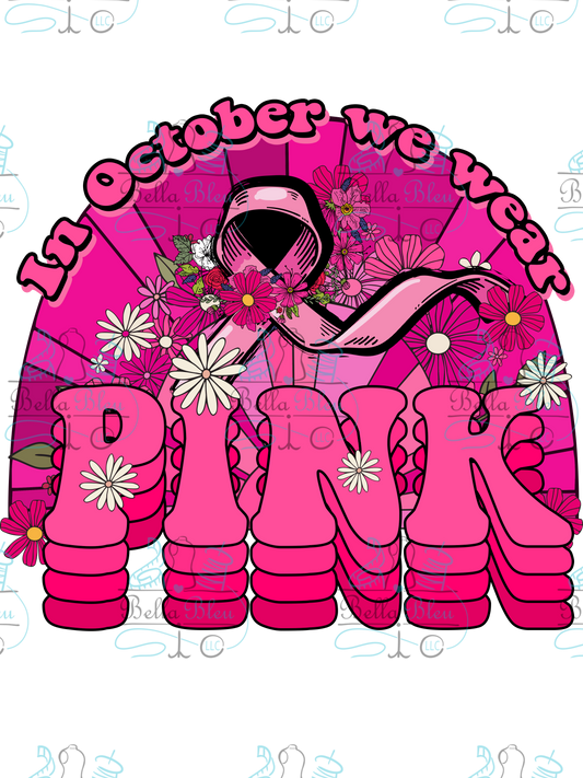 We wear Pink in October Retro Sublimation pgn file