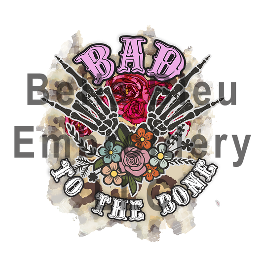 Bad to the bone sublimation png file