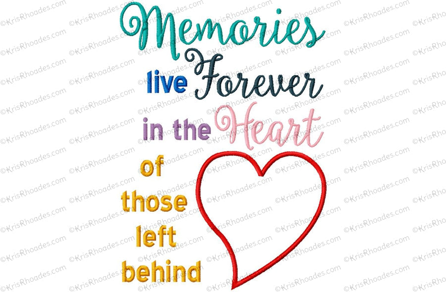 KRD Memories Live Forever Applique