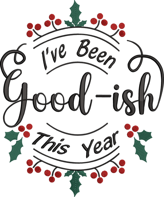 I've been Goodish this year Christmas