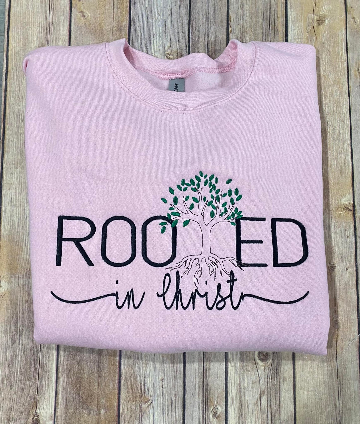 Rooted in Christ Custom Embroidered Sweatshirt