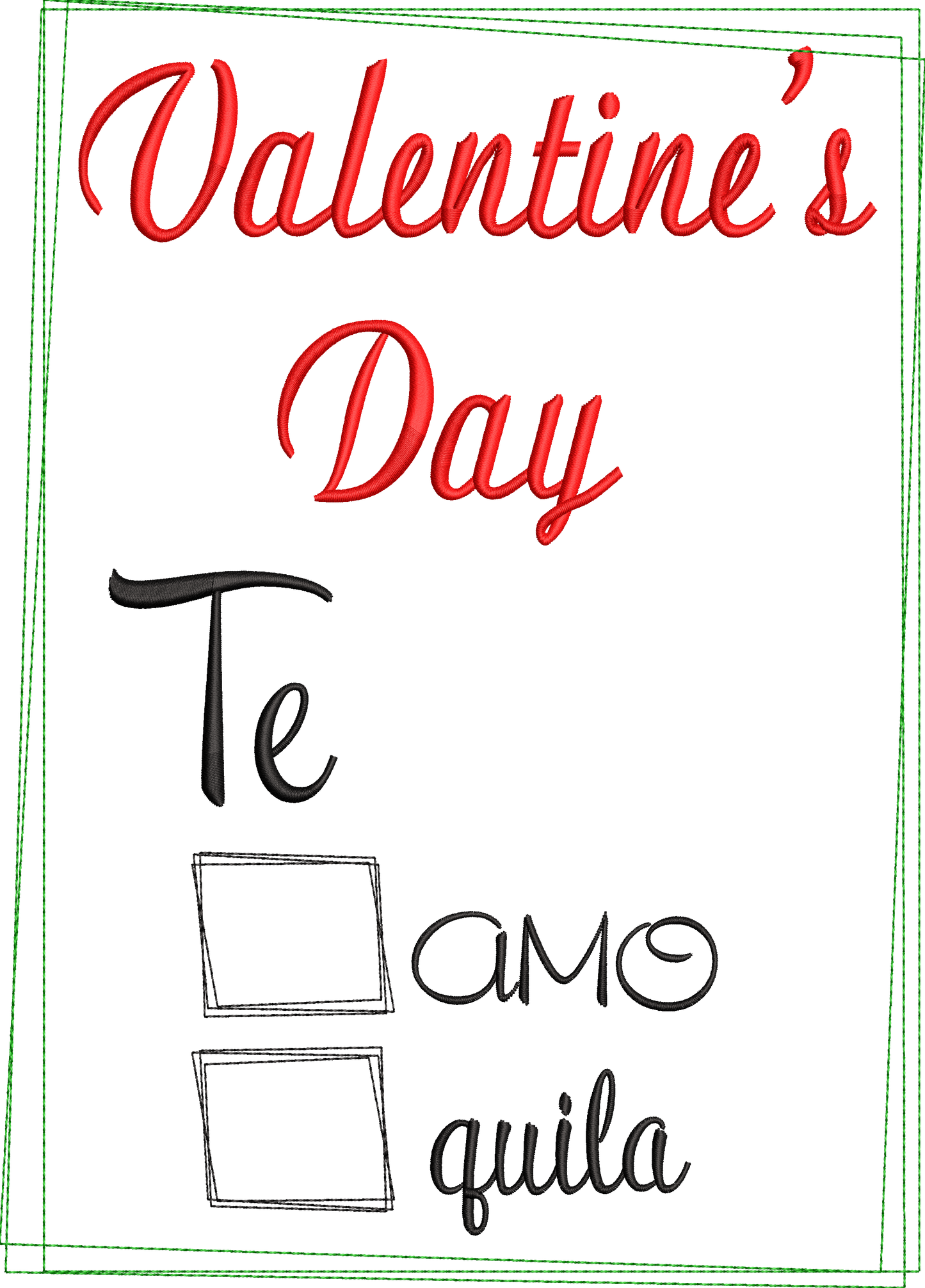 Funny Valentine's Day Te Amo or Tequila