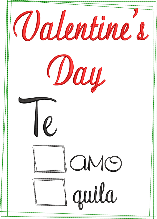 Funny Valentine's Day Te Amo or Tequila