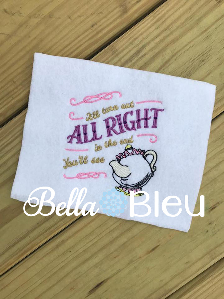 Reading Pillow Quote Turn out All Right Teapot Princess Machine Embroidery Applique Design