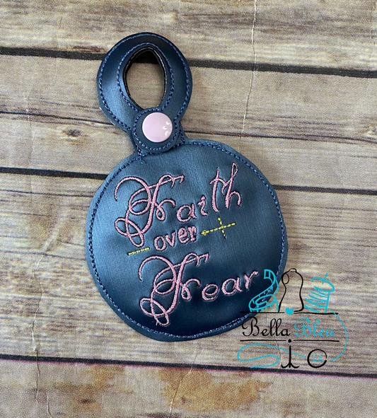 Faith Over Fear ITH  Bag Tag fob
