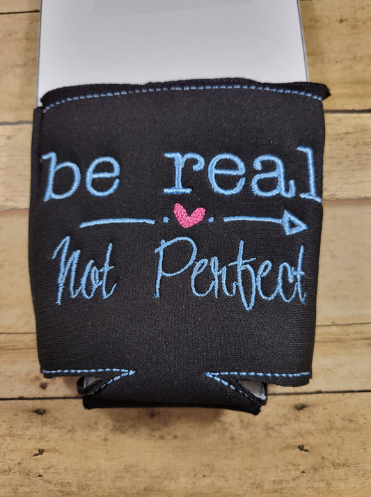 Be Real Not Perfect Saying