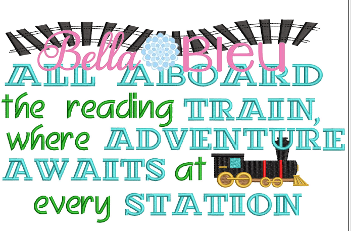 All Aboard Train Reading Pillow Saying Machine Embroidery Design