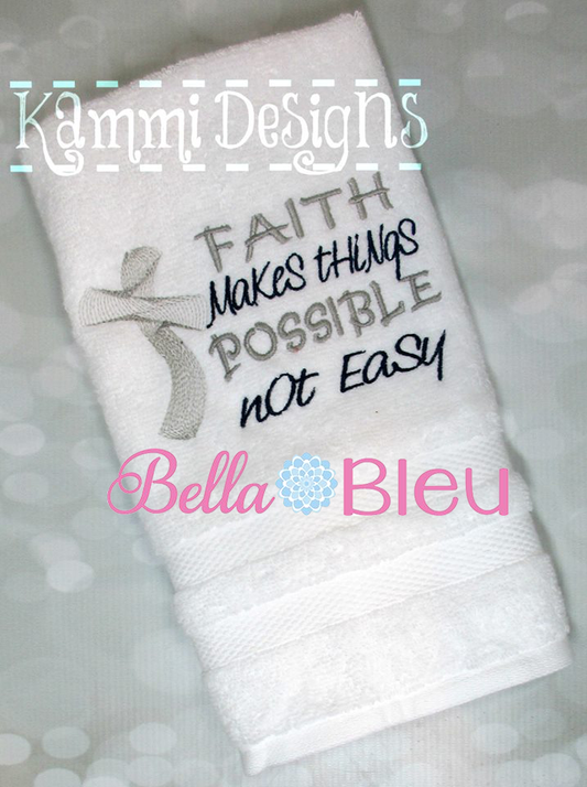 Faith Makes things Possible not easy sketchy machine embroidery design 8x12