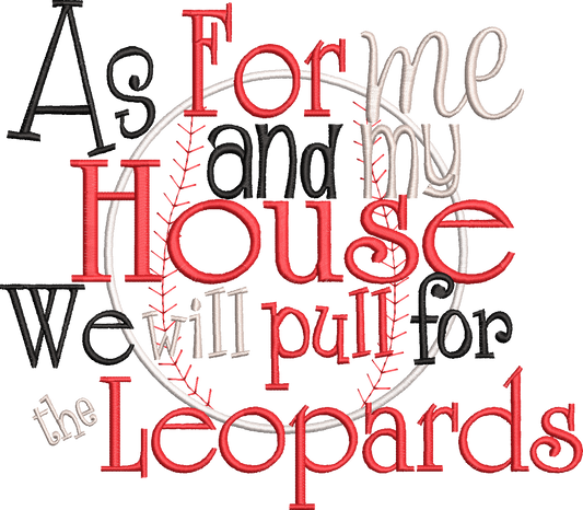 As for me and my house we will pull for the Leopards