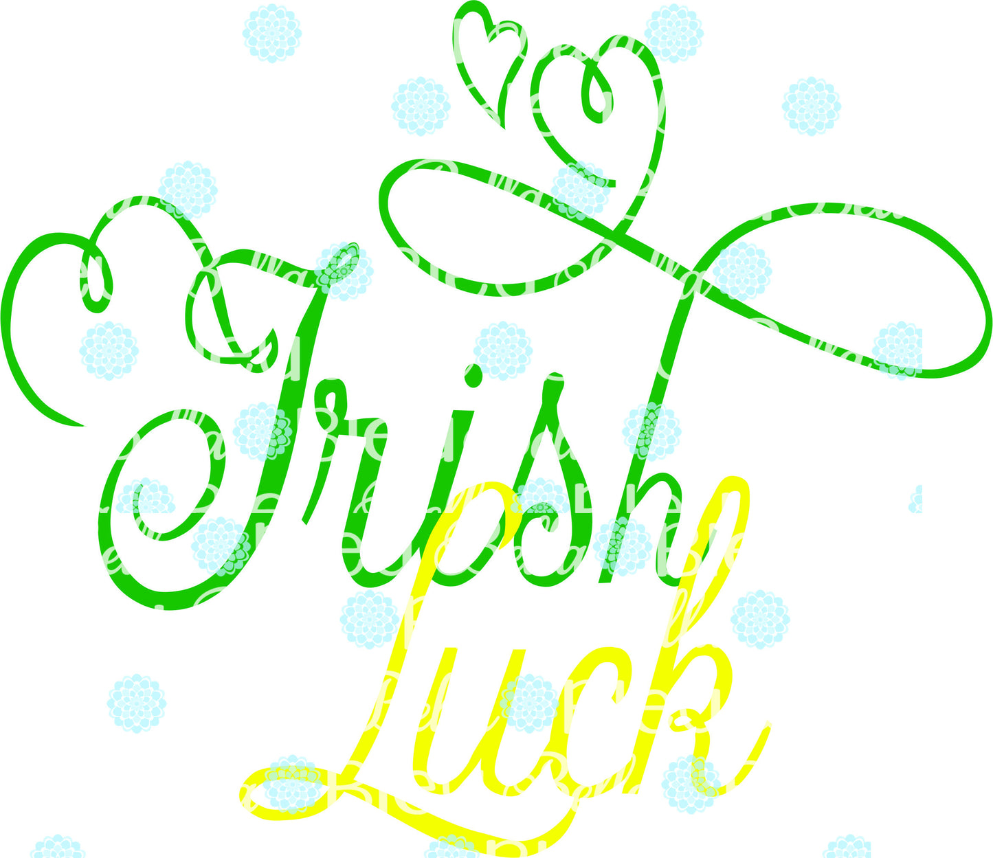 Irish Luck SVG Cuttable File Saying Wording for St Patrick's Day Vinyl