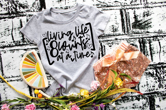 Living 8 counts at a time Dance or Cheer tee shirt Kids and Adults