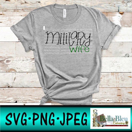 Military Wife Saying svg png jpg file