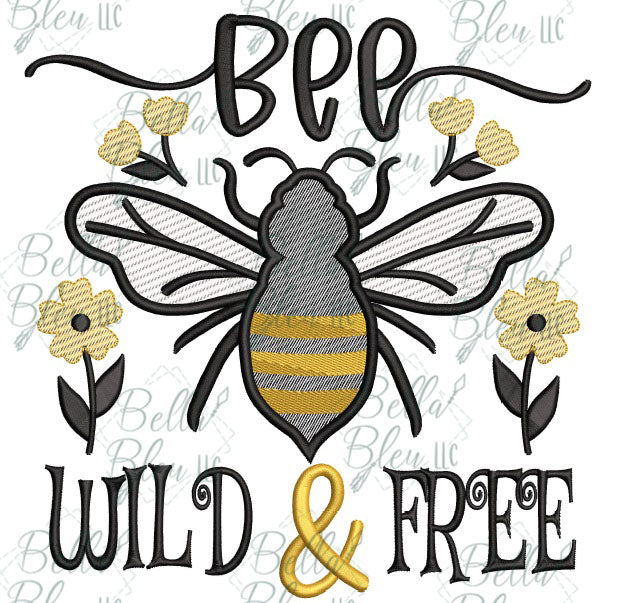Bee Wild and Free Sketchy saying