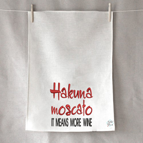 Hakuna Moscato Funny Wine Saying machine embroidery 6x10