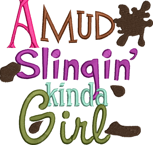 A mud slingin kind of girl