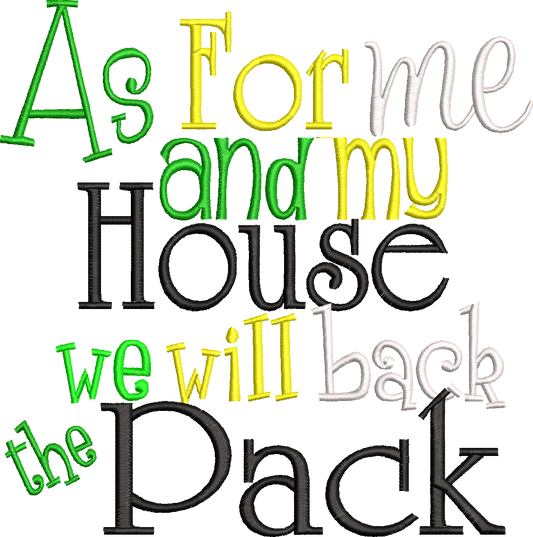 As for me and my house we back the Pack