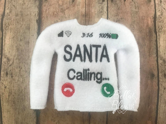 Santa Calling ITH Elf Sweater Shirt