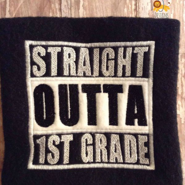 Straight Outta Applique Set Mommy Preschool Kinder 1st 2ns