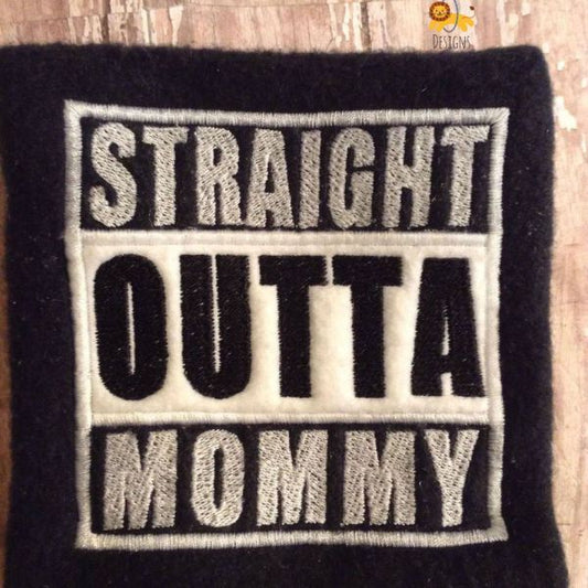 Straight Outta Applique Set Mommy Preschool Kinder 1st 2ns